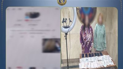 ضبط صانعتي محتوي ينشران الفجور علي وسائل التواصل الاجتماعي 